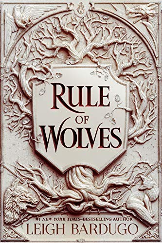 Leigh Bardugo: Rule of Wolves (Hardcover, Imprint)