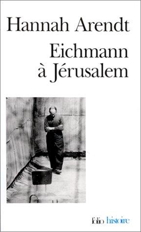 Hannah Arendt, Anne Guérin: Eichmann à Jérusalem (French language, 1991, Gallimard)