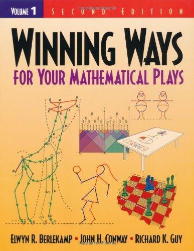 John Horton Conway, Elwyn Ralph Berlekamp, Richard K. Guy: Winning Ways for Your Mathematical Plays (2001)