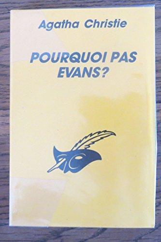 Agatha Christie: Pourquoi pas Evans ? (French language, 1993, Editions du Masque)