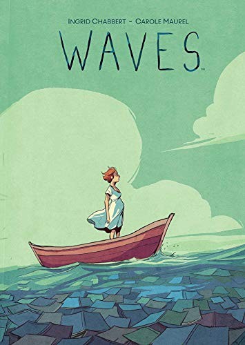 Ingrid Chabbert: Waves (Hardcover, 2019, Archaia)