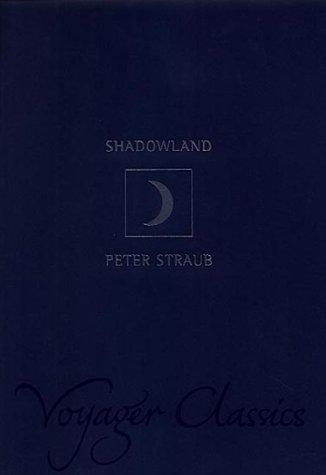 Peter Straub: Shadowland (Voyager Classics) (2001, Voyager)