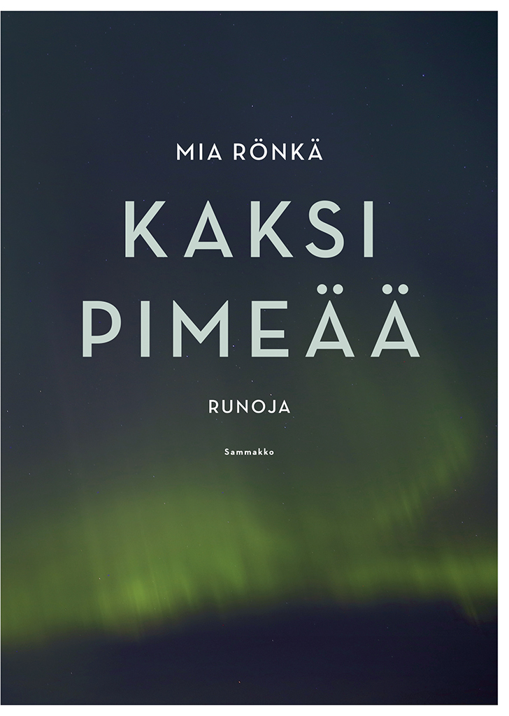 Mia Rönkä: Kaksi pimeää (Paperback, finnish language, 2022, Kustannusosakeyhtiö Sammakko)