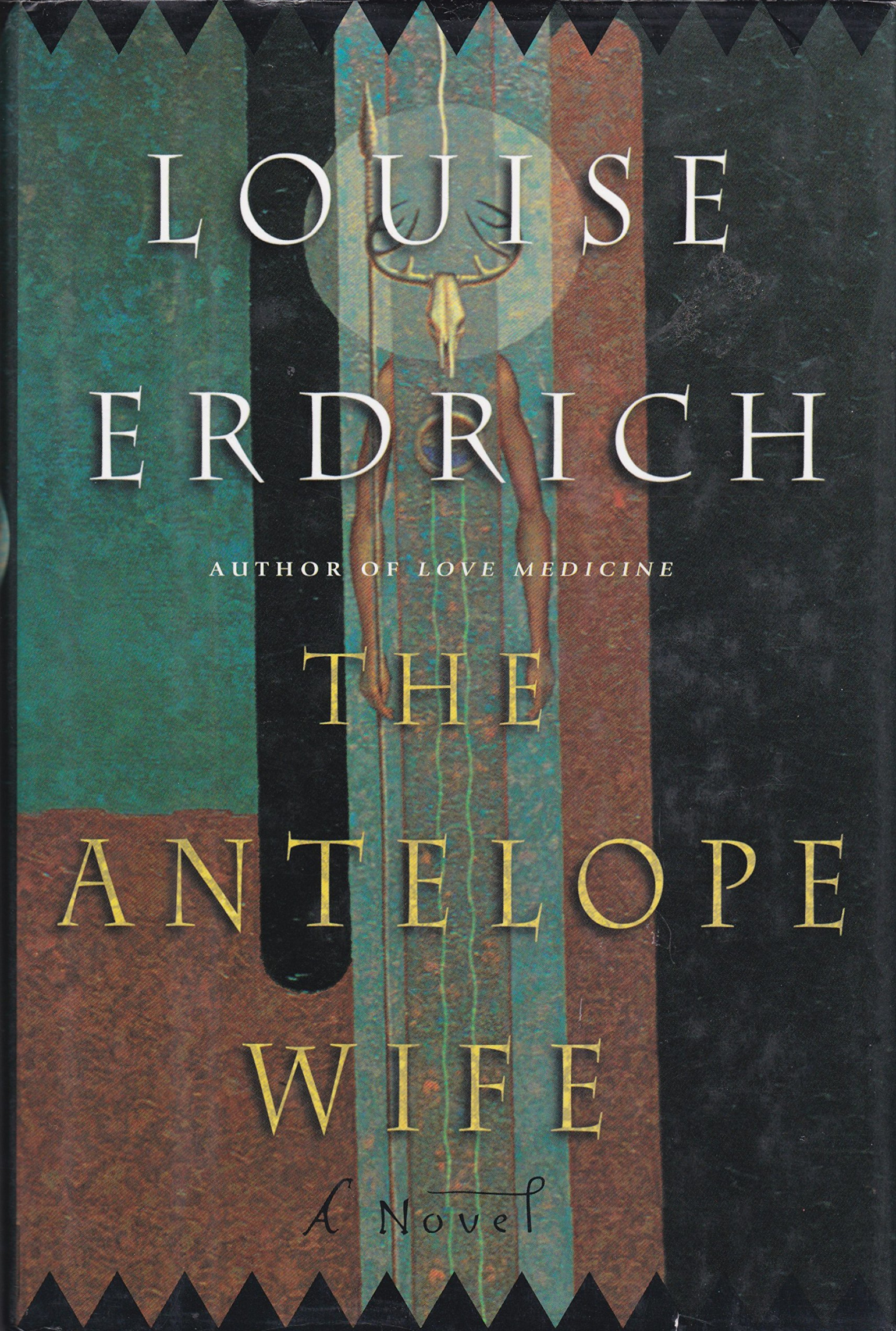 Louise Erdrich: The Antelope Wife (Hardcover, 1998, HarperFlamingo)