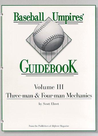 Scott Ehert: Baseball Umpires' Guidebook (Paperback, 1996, Referee Enterprises)