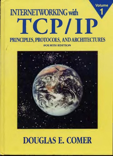 Douglas E. Comer: Internetworking with TCP/IP (2000, Prentice Hall)