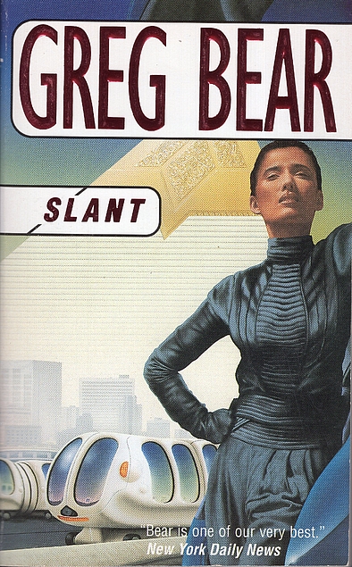 Greg Bear: Slant (Paperback, 1998, Tor)