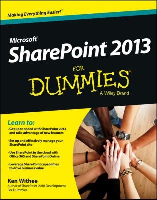 Ken Withee: SharePoint 2013 For Dummies (2013, John Wiley & Sons Inc)