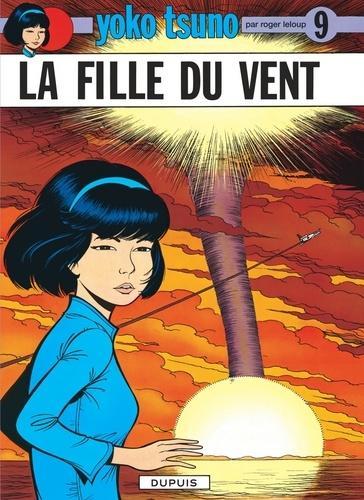Roger Leloup: La Fille du vent (Hardcover, French language, 1989, Dupuis)