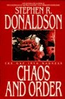 Stephen R. Donaldson: Chaos and order (1994, HarperCollins)