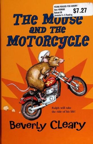 Beverly Cleary: The Mouse and The Motorcycle (Paperback, 2010, HarperCollins Publishers)