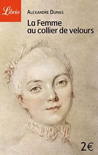 Alexandre Dumas: La Femme au collier de velours (French language, 2005, J'ai Lu)