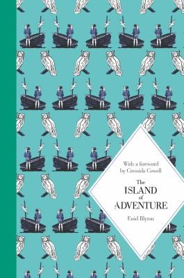 Enid Blyton: The Island of Adventure (2014, Pan Macmillan)