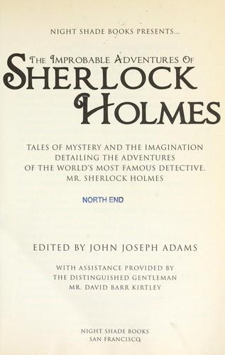 John Joseph Adams: The improbable adventures of Sherlock Holmes (2009)