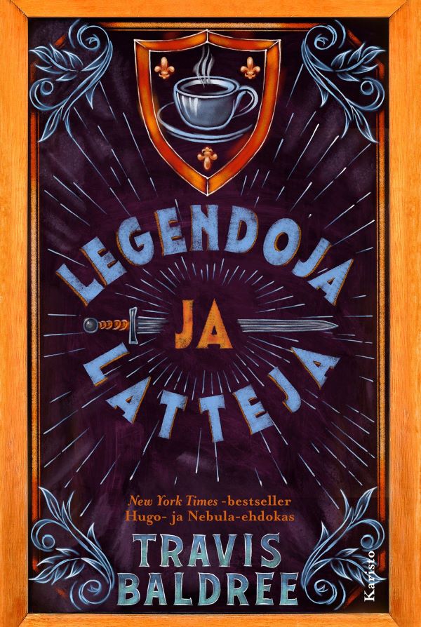 Travis Baldree: Legendoja ja latteja (Hardcover, Finnish language, 2024, Karisto)