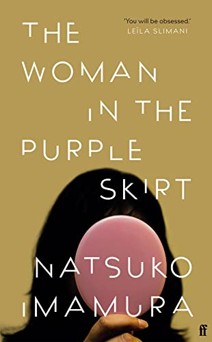 Natsuko Imamura: Woman in the Purple Skirt (2022, Faber & Faber, Limited)