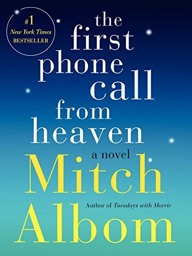 Mitch Albom: The First Phone Call from Heaven (Paperback, 2014, Harper Paperbacks)