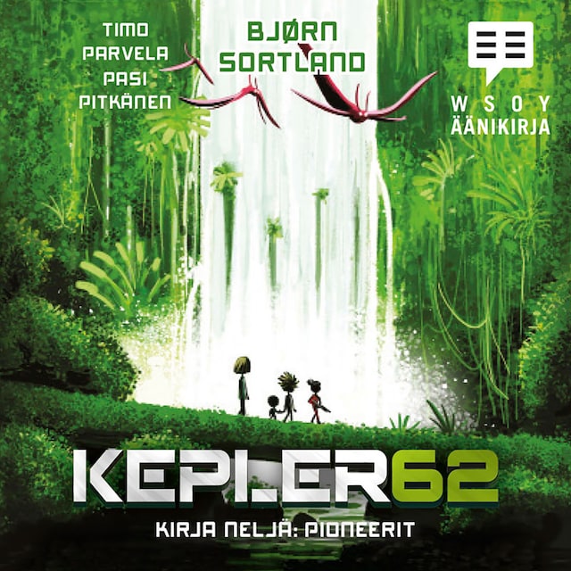 Parvela Timo, Bjørn Sortland: Kepler62 (AudiobookFormat, suomi language, 2016, WSOY)