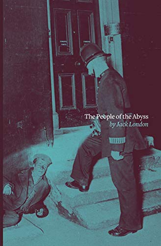 Jack London: The People of the Abyss (Paperback, Antipodes Press)