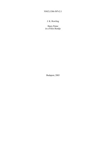 J.K. Rowling: Harry Potter és a Főnix Rendje (Hungarian language, 2005, Animus)