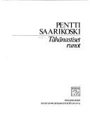 Pentti Saarikoski: Tähänastiset runot (Finnish language, 1978, Otava)