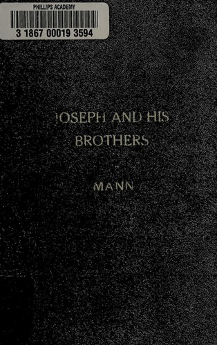 Thomas Mann: Joseph and his brothers (1934, Knopf)