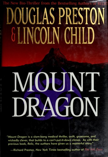 Lincoln Child, Douglas Preston: Mount Dragon (Hardcover, 1996, Forge)