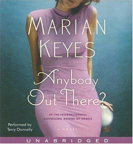 Marian Keyes: Anybody Out There? CD (AudiobookFormat, HarperAudio)