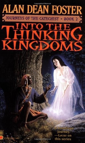 Alan Dean Foster: Into the thinking kingdoms. (2000, Warner Books)