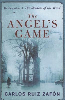 Carlos Ruiz Zafón: The Angel's Game (2009)