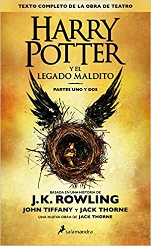 J. K. Rowling, Jack Thorne, John Tiffany: Harry Potter y el legado maldito : Partes uno y dos (2016, Ediciones Salamandra)