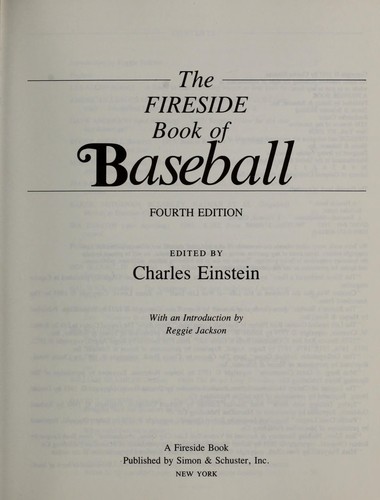 Charles Einstein: The Fireside book of baseball (1987, Simon & Schuster)