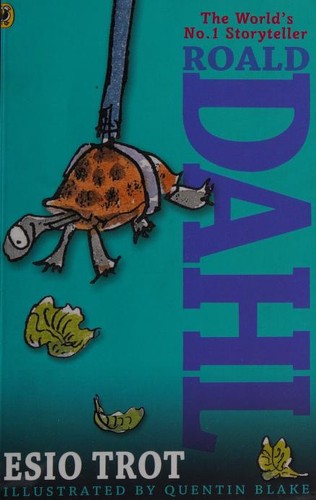 Roald Dahl, Quentin Blake, Miguel Sáenz, Elin Meek: Esio Trot (Paperback, 2013, Puffin)