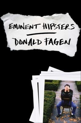 Donald Fagen: Eminent Hipsters (2013, Viking Adult)