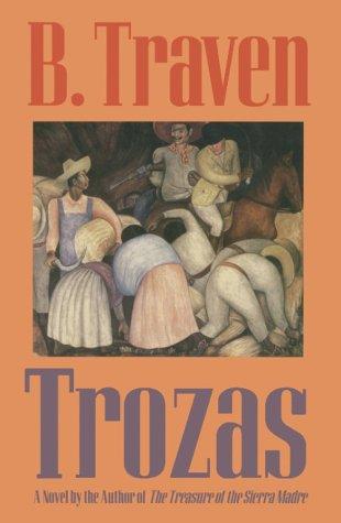 B. Traven: Trozas (1994, I.R. Dee)