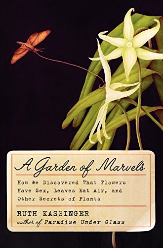 Ruth Kassinger: A Garden of Marvels (Paperback, 2015, William Morrow Paperbacks)