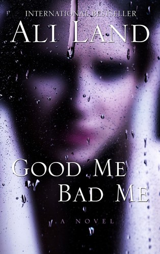 Ali Land: Good me bad me (2018)