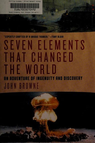 John Browne: Seven elements that changed the world (2014)