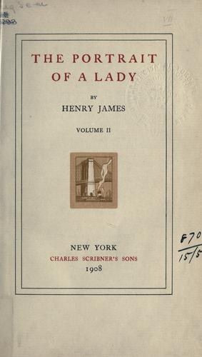 Henry James: The Portrait Of A Lady (1908, Scribner)