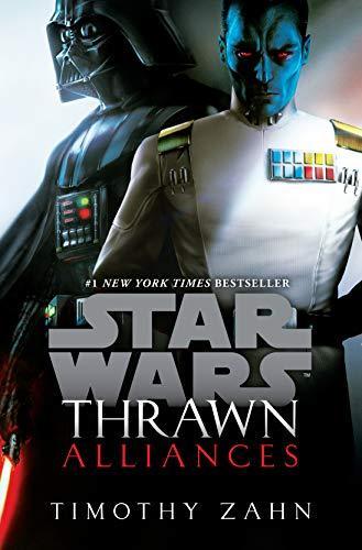 Timothy Zahn: Thrawn: Alliances (Star Wars: Thrawn, #2)