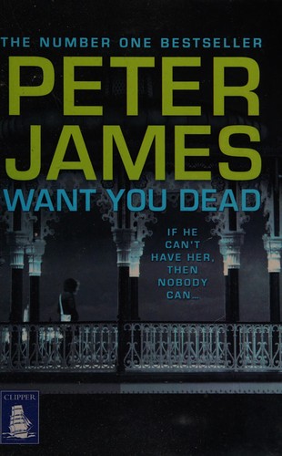 James, Peter: Want you dead (2014)