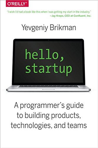 Yevgeniy Brikman: Hello, Startup (Paperback, 2015, O'Reilly Media)