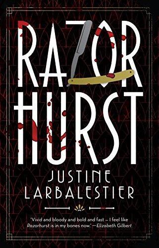 Justine Larbalestier: Razorhurst