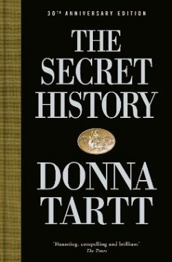Donna Tartt: The secret history (Hardcover, 2022, Viking)