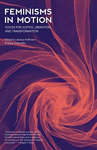 adrienne maree brown, Alexis Pauline Gumbs, Mattilda Bernstein Sycamore: Feminisms in Motion (Paperback, AK Press)