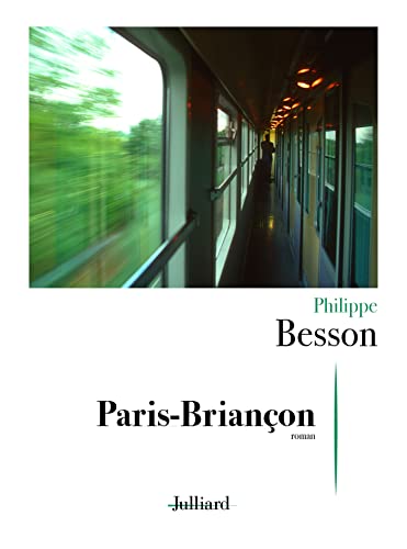 Philippe Besson: Paris-Briançon (EBook)