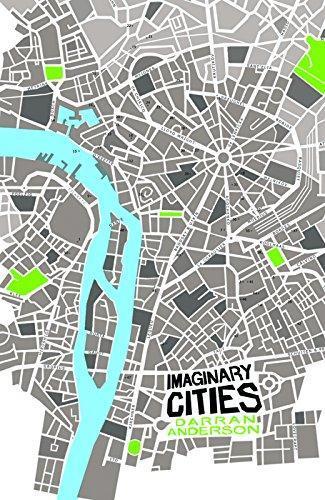 Darran Anderson: Imaginary Cities (2015)