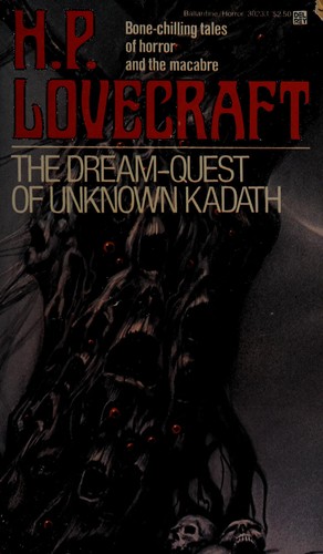 H. P. Lovecraft: The dream-quest of unknown Kadath (Paperback, 1970, Ballantine Books)