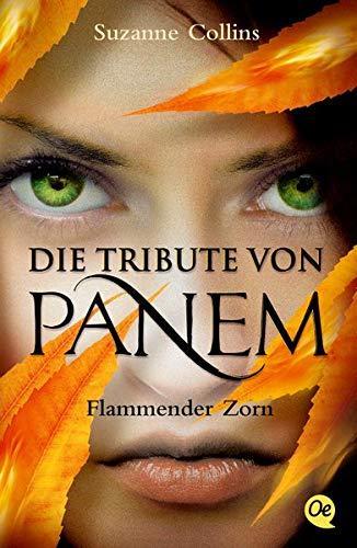 Suzanne Collins, Empty Author: Die Tribute von Panem 3: Flammender Zorn (German language, 2015, Oetinger Taschenbuch GmbH)
