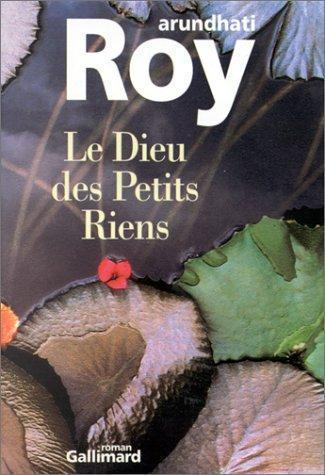 Arundhati Roy: Le Dieu des Petits Riens (French language, 1998)